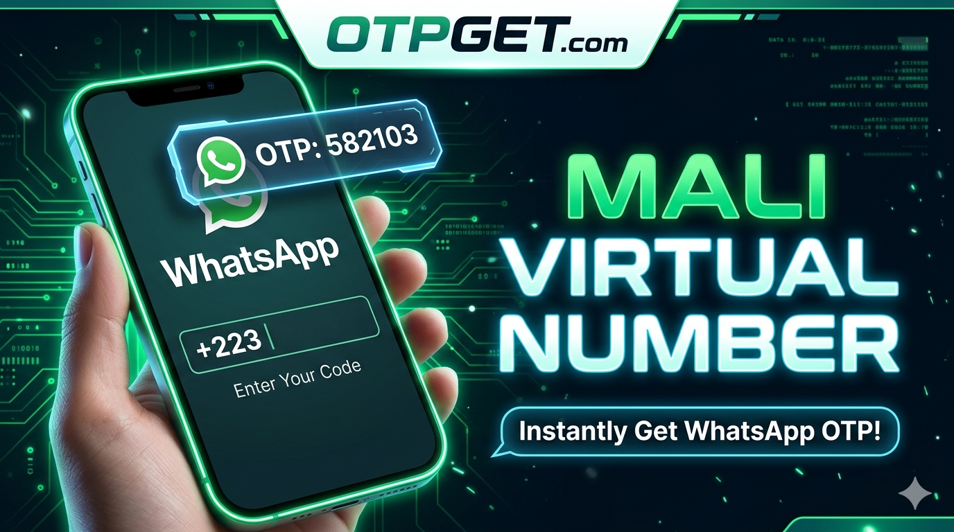 How to get WhatsApp Mali Virtual number | OTPGET Solution
