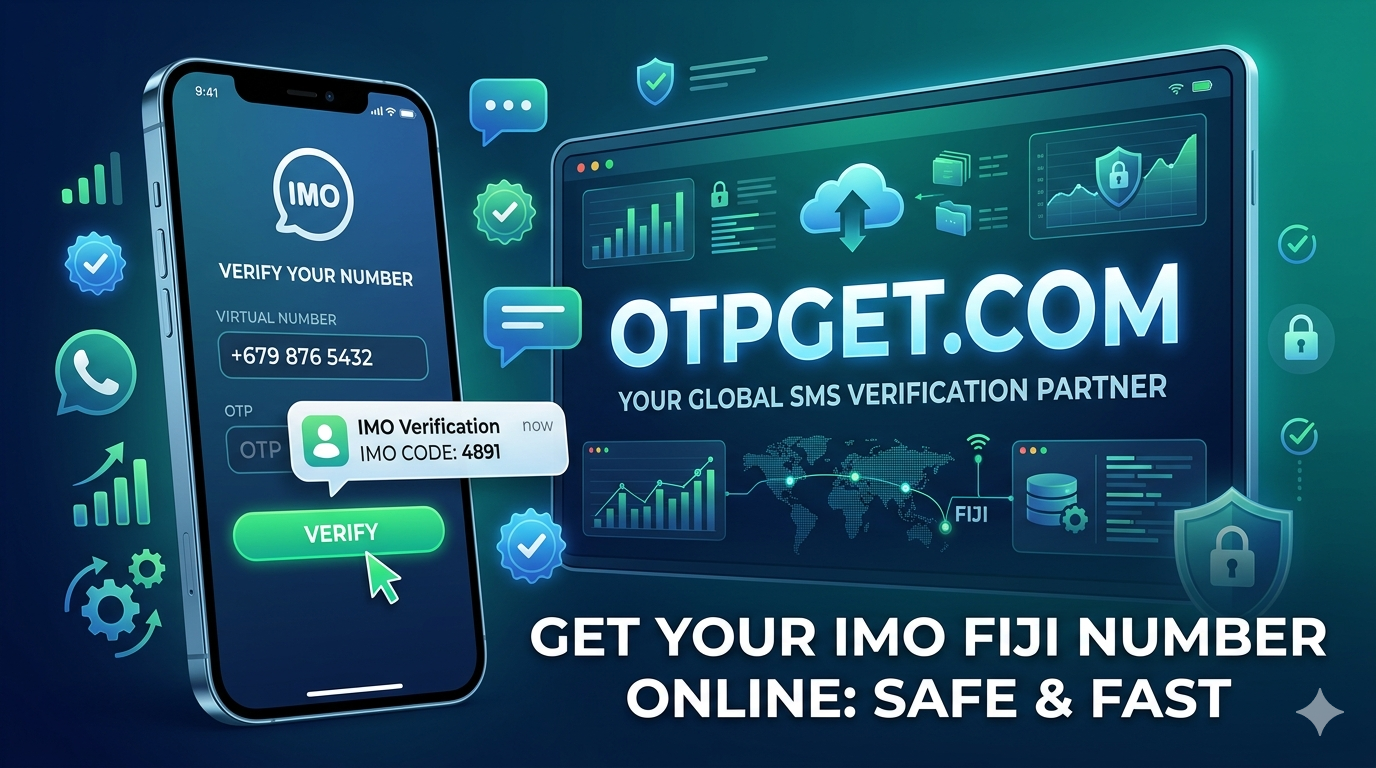 How to Get IMO Fiji Number Fast with OTPGET Online