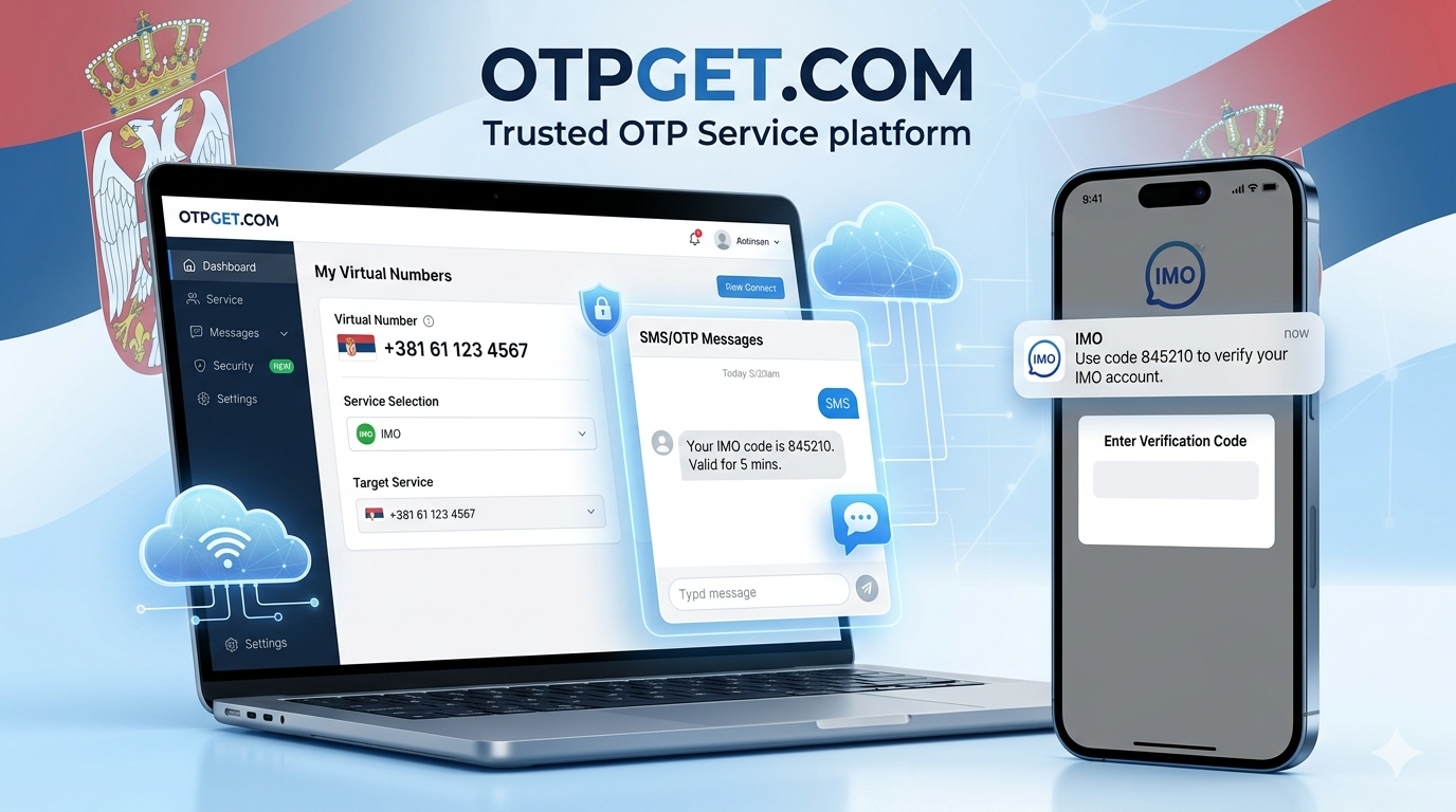 How to Get IMO Serbia Number Easily with OTPGET for Fast Verification