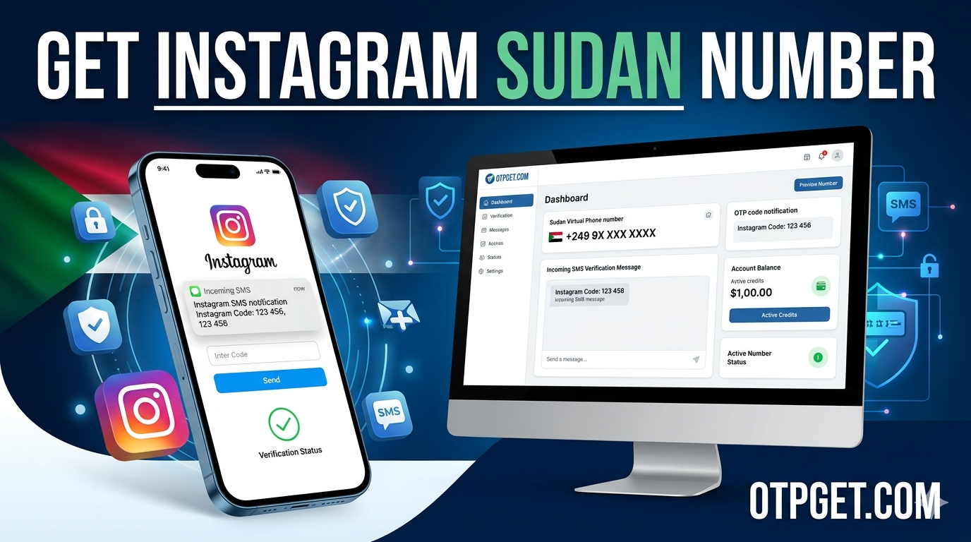 How to Get Instagram Sudan Number Fast for Easy Verification