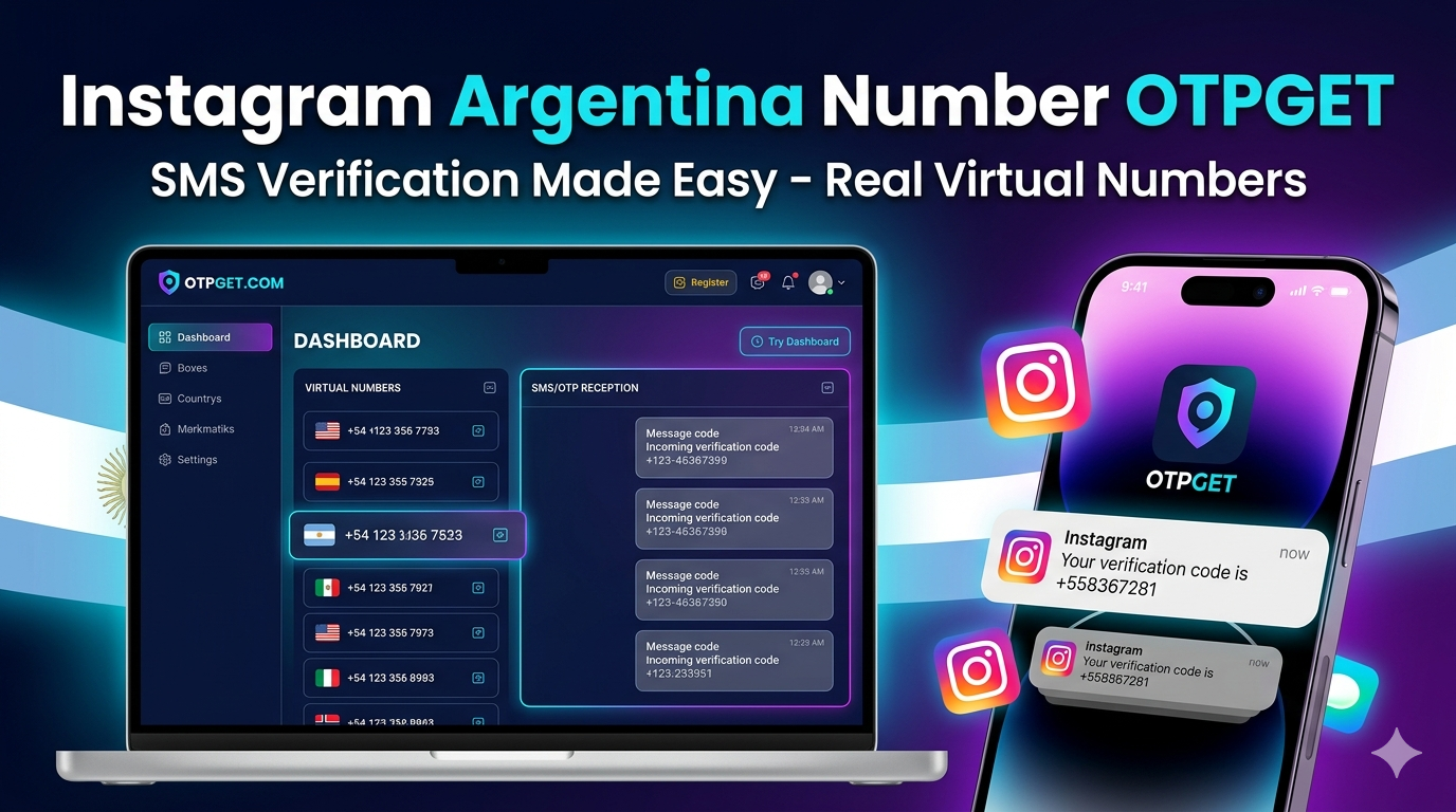 How to Get Instagram Argentina Number Using OTPGET Easily Guide