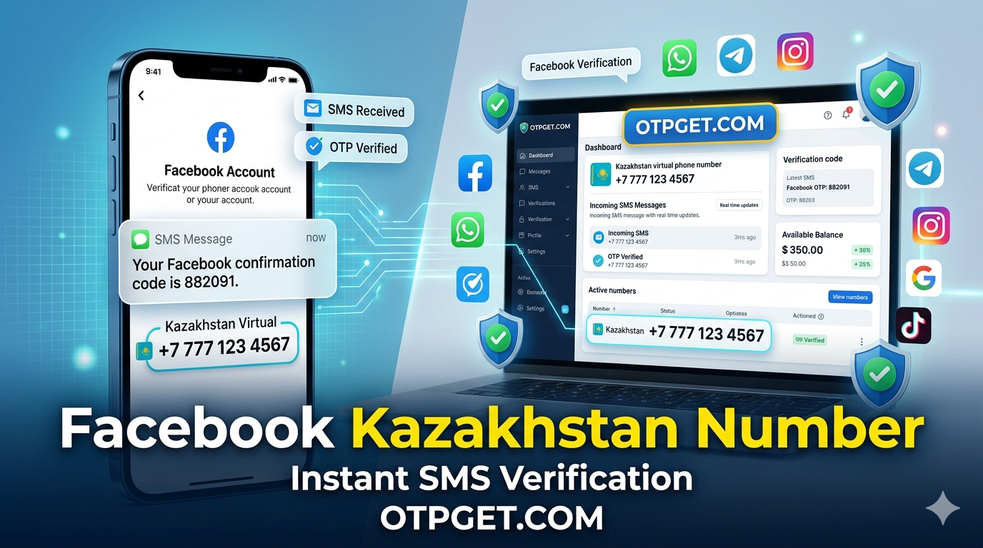How to Get Facebook Kazakhstan Number Fast and Securely